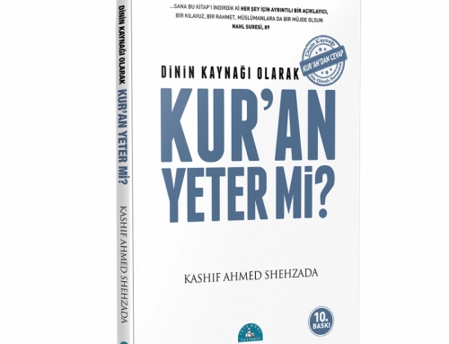 Dinin Kaynağı Olarak Kur’an Yeter mi?