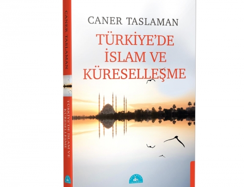 Türkiye’de İslam ve Küreselleşme
